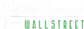 Saving Yourself from Wall Street